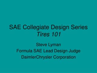 SAE Collegiate Design Series Tires 101