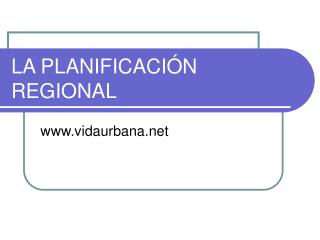 LA PLANIFICACIÓN REGIONAL