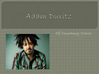 Adam Duritz