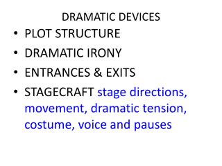 DRAMATIC DEVICES