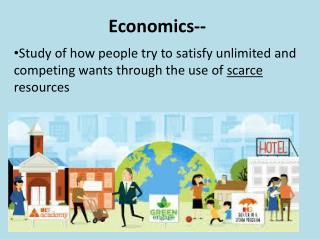 PPT - Economics The study of the allocation of scarce resources that ...