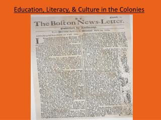 Education, Literacy, & Culture in the Colonies