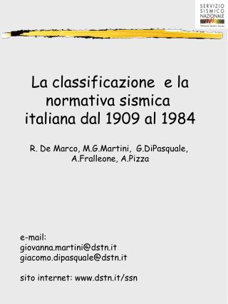 La classificazione e la normativa sismica italiana dal 1909 al 1984