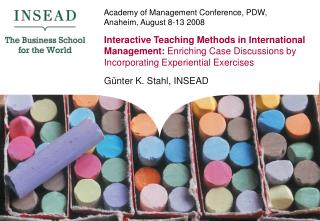 Interactive Teaching Methods in International Management: Enriching Case Discussions by Incorporating Experiential Exer