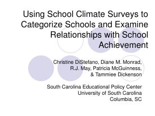 Using School Climate Surveys to Categorize Schools and Examine Relationships with School Achievement