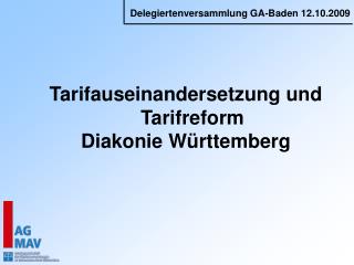 Tarifauseinandersetzung und Tarifreform Diakonie Württemberg