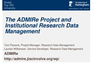 The ADMIRe Project and Institutional Research Data Management