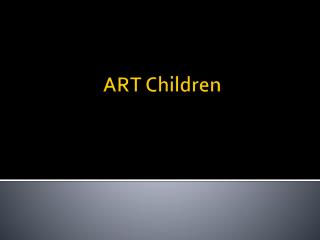 ART Children