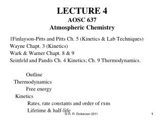 LECTURE 4 AOSC 637 Atmospheric Chemistry