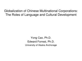 Globalization of Chinese Multinational Corporations: The Roles of Language and Cultural Development