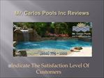 Mr. Carlos Pools Inc Reviews