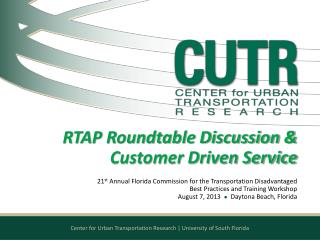 RTAP Roundtable Discussion & Customer Driven Service
