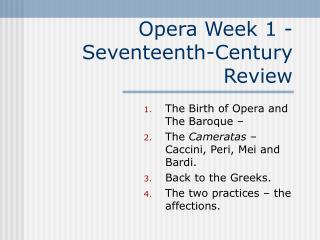 Opera Week 1 - Seventeenth-Century Review