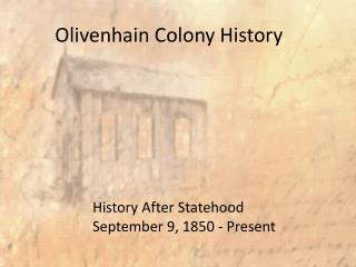Olivenhain Colony History