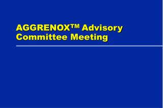 AGGRENOX TM Advisory Committee Meeting