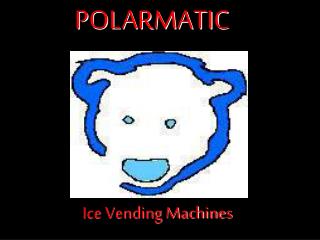 polarmatic ice vending machine