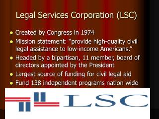 Legal Services Corporation (LSC)