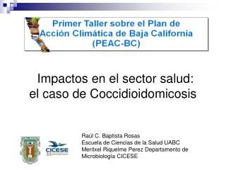 Impactos en el sector salud: el caso de Coccidioidomicosis