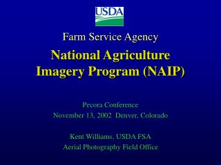 Farm Service Agency National Agriculture Imagery Program (NAIP)