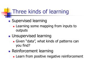 Three kinds of learning