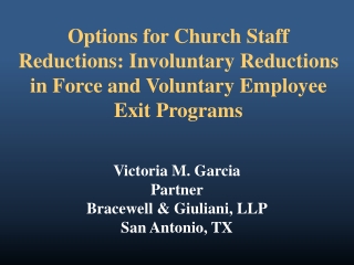 Victoria M. Garcia Partner Bracewell & Giuliani, LLP San Antonio, TX
