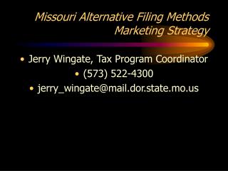 Missouri Alternative Filing Methods Marketing Strategy