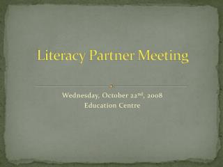 Literacy Partner Meeting