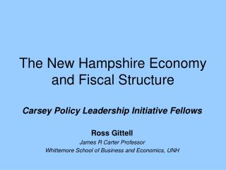 The New Hampshire Economy and Fiscal Structure