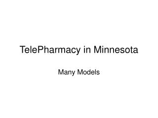 TelePharmacy in Minnesota