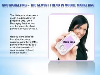 SMS Marketing – The newest trend in mobile marketing
