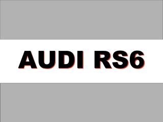 AUDI RS6
