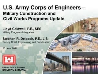 PPT - U.S. Army Corps Of Engineers – Military Construction And Civil Works Programs Update ...