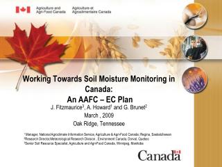 Working Towards Soil Moisture Monitoring in Canada: An AAFC – EC Plan