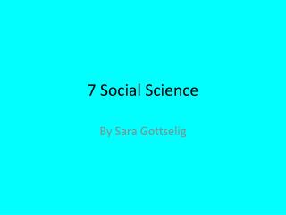 7 S ocial Science