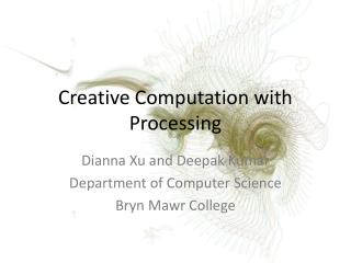 Creative Computation with Processing