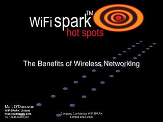 The Benefits of Wireless Networking