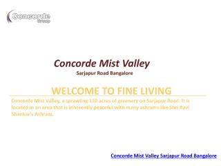 Concorde Mist Valley Plots Bangalore