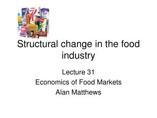 Structural change in the food industry