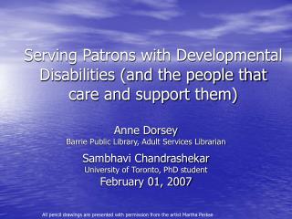 Serving Patrons with Developmental Disabilities (and the people that care and support them)