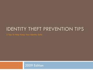 Identity Theft Prevention Tips