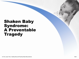 Shaken Baby Syndrome: A Preventable Tragedy