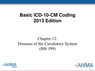 Basic ICD-10-CM Coding 2013 Edition