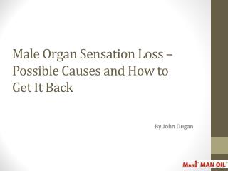 Male Organ Sensation Loss – Possible Causes