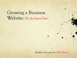 Growing a Business Website: Fix the basics First