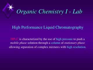 Organic Chemistry I - Lab