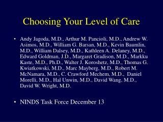 Choosing Your Level of Care