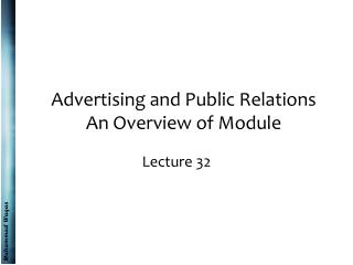 Advertising and Public Relations An Overview of Module
