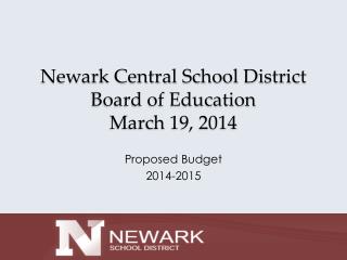 Newark Central School District Board of Education March 19, 2014