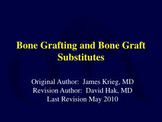 PPT - Bone Grafting And Bone Graft Substitutes PowerPoint Presentation ...