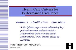 Health Care Criteria for Performance Excellence